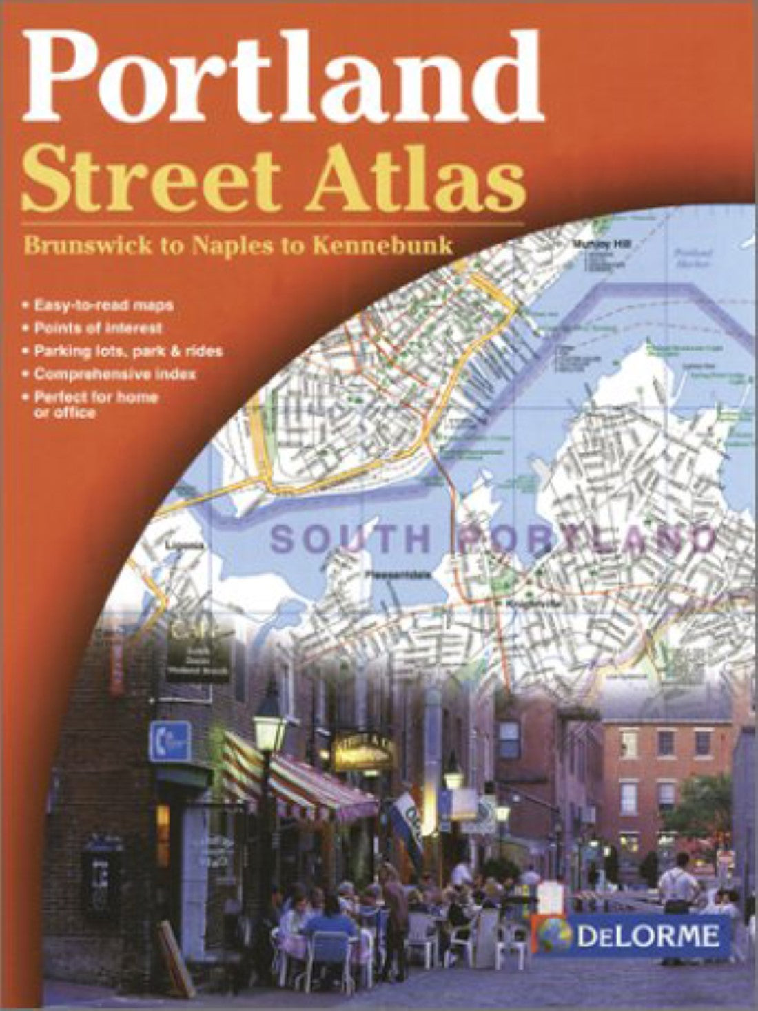 Street Atlas Of Portland, Me By Delorme
