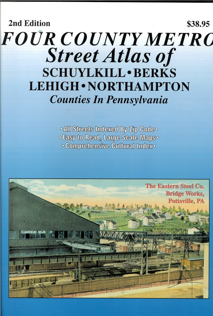 Four County Metro Street Atlas Of Schuylkill, Berks, Lehigh, Northampton: Counties In Pennsylvania