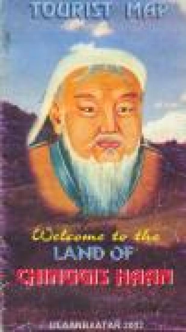 Welcome To The Land Of Chinggis Haan (Genghis Khan) Map