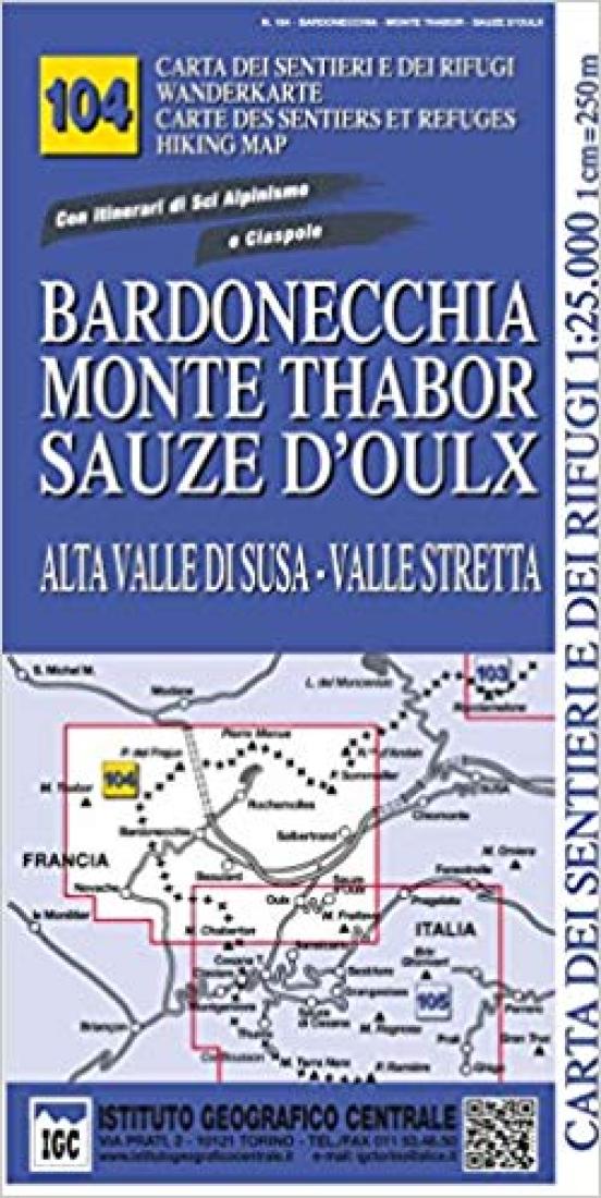 Bardonecchia, Monte Thabor, Sauze D'Oulx - Alta Valle Di Susa, Valle Stretta