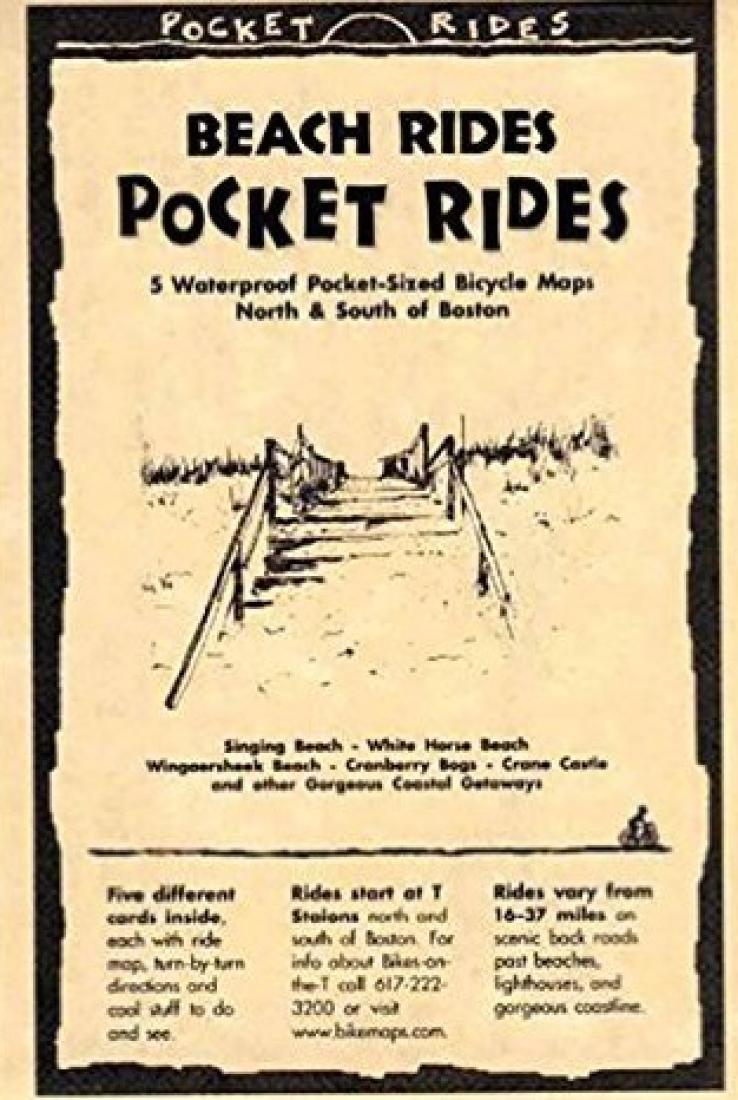 Beach Rides: Pocket Rides: 5 Waterproof Pocket-Sized Bicycle Maps: North& SouthOf Boston