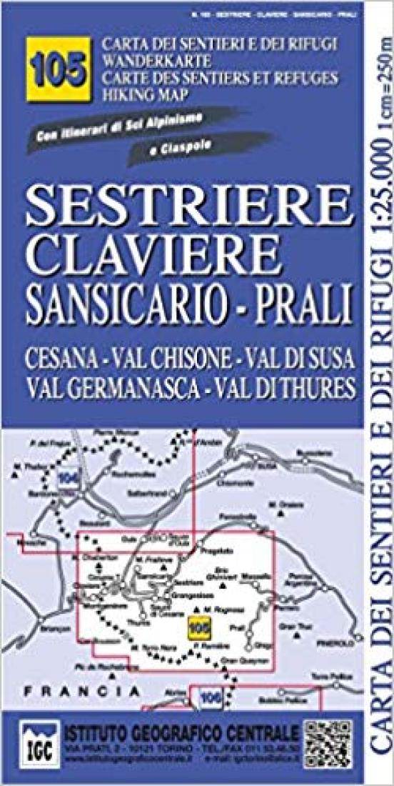 Sestriere, Claviere, Prali - Val Chisone, Val Di Susa, Val Germanasca, Valle Del Thuras