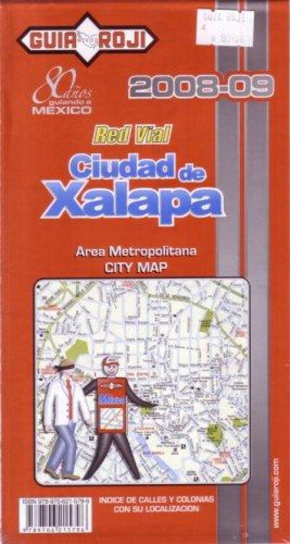 Ciudad De Xalapa: Red Vial: 2008-09 Road Map
