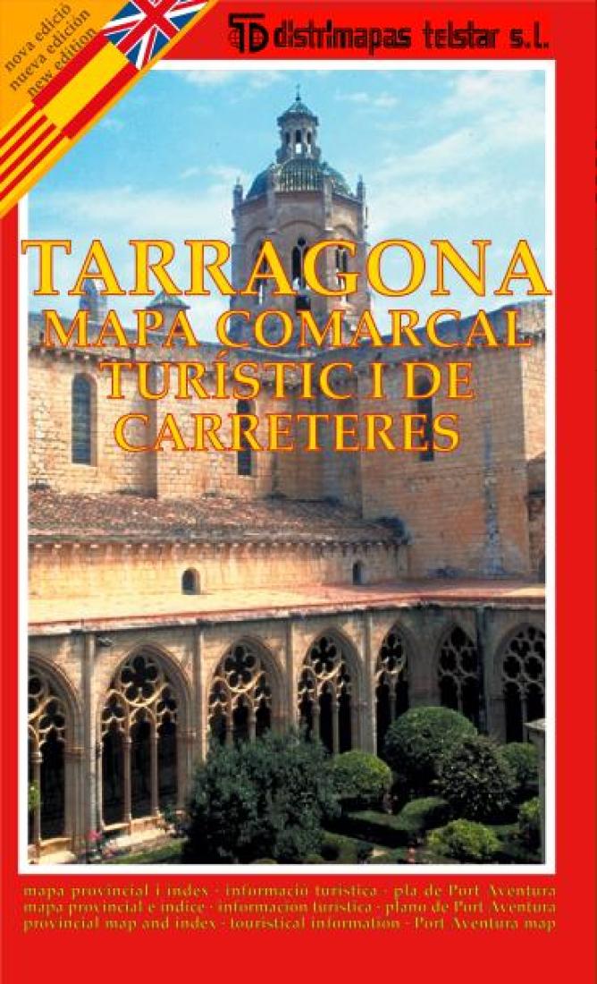 Tarragona: Mapa Comarcal Turi?Stic I De Carreteres