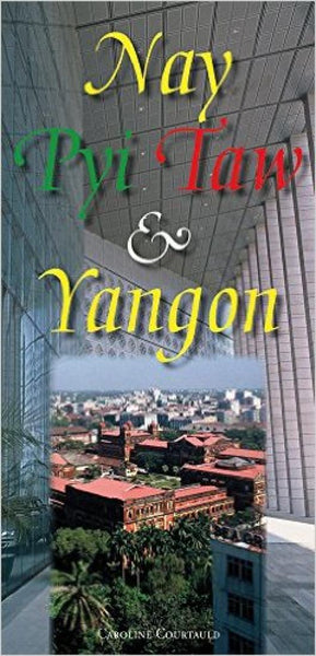 In Stock: Nay Pyi Taw & Yangon Travel Map – World Road Maps