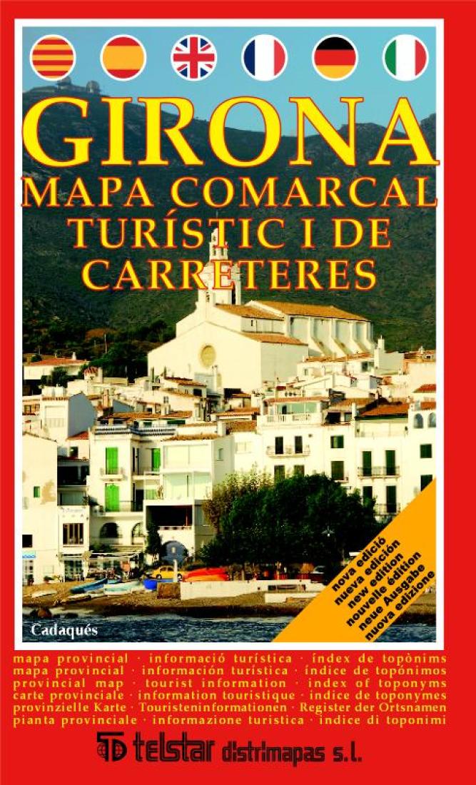 Girona: Mapa Comarcal Turi?Stic I De Carreteres