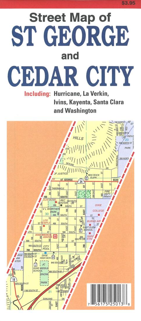 St George And Cedar City: Including: Hurricane, La Verkin, Ivins, Kayenta, Santa Clara And Washington Road Map