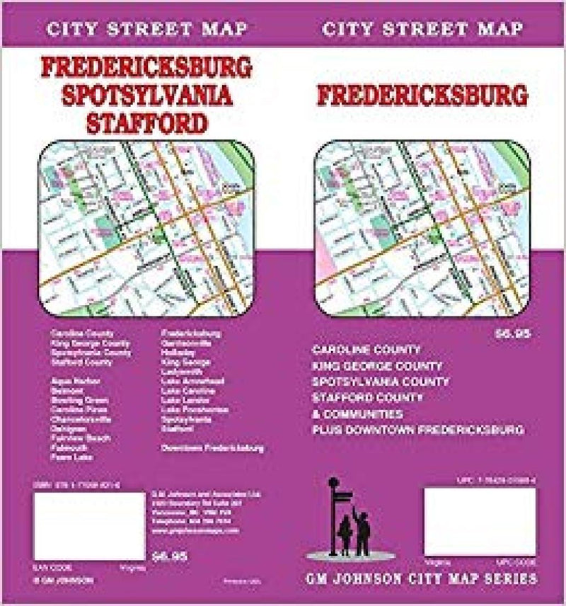 Fredericksburg: City Street Map = Fredericksburg: Spotsylvania: Stafford: City Street Map
