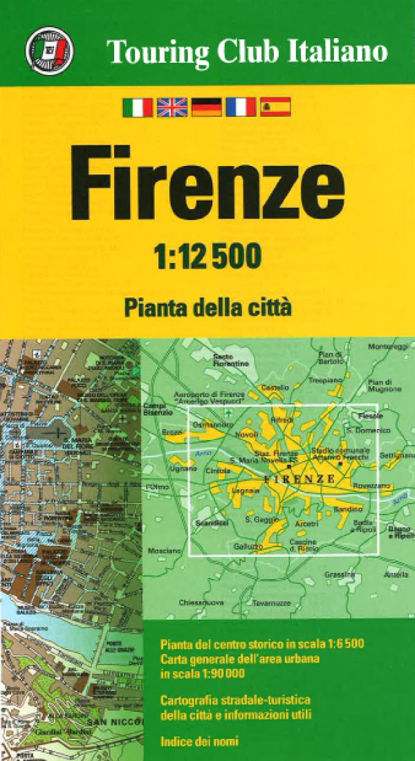 Firenze 1:12 500: Pianta Della Citta? = Florence 1:12 500: Map Of The City = Florenz 1:12 500: Stadtplan = Florencia 1:12 500: Plan De La Ville = Florencia 1:12 500: Mapa De La Ciudad