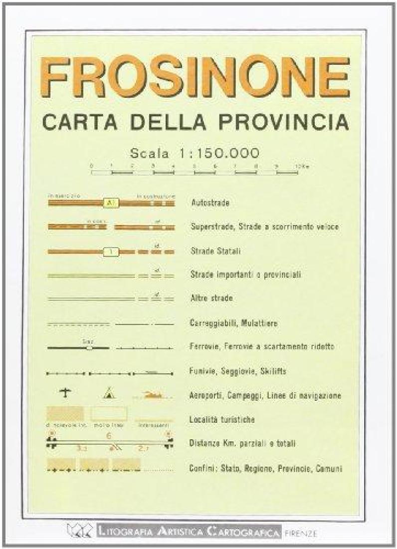 Frosinone: Carta Della Provincia: Scala 1: 150.000 Road Map