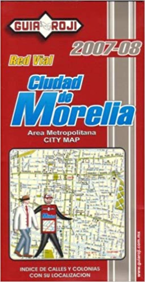 Ciudad De Morelia: Red Vial Road Map